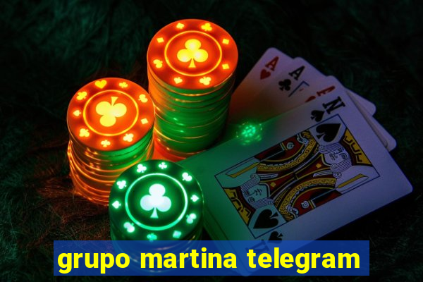 grupo martina telegram